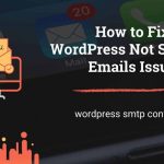WordPress Not Sending Emails